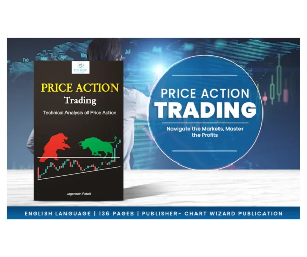 Price Action Trading: Technical Analysis of Price Action